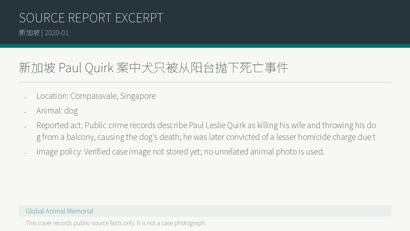Singapur: Hund im Fall Paul Quirk vom Balkon geworfen und getoetet